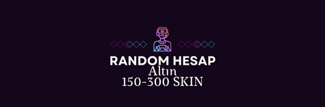 💙FULL ENVANTER💙%100TR 150-300 SKIN HESAP&GARANTİ